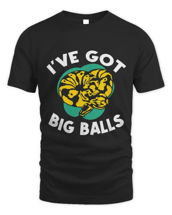 Banana Ball Phyton Ive Got Big Balls