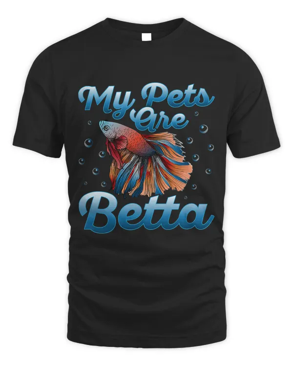 My Pets Are Betta Aquarium Owner Fish Keeping