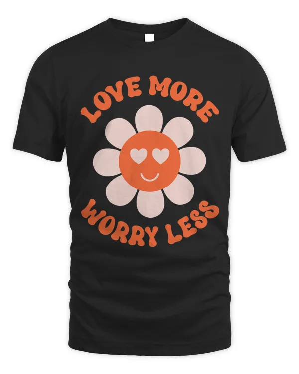 Love More Worry Less Valentines Day Smile Face Groovy Sun 1