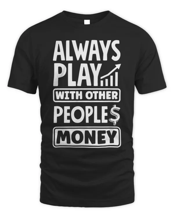 Always Play With Other Peoples Money Investor Day