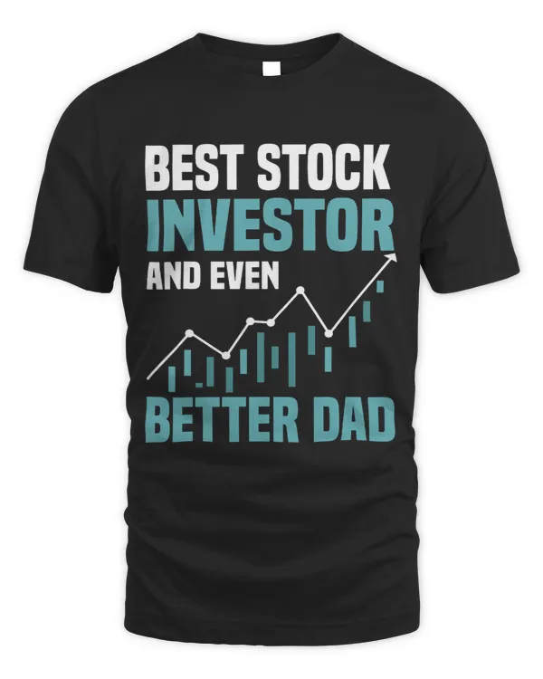 Investor Dad Financier Stockholder Shareholder Fathers Day