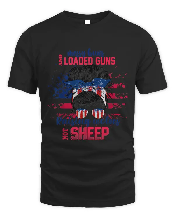 Messy Buns And Loaded Gun Raising Wolves Not Sheep
