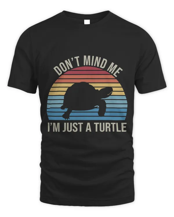 Dont Mind Me Im Just A Turtle Vintage Apparel