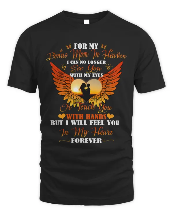 For BonusMom In Heaven I Can No Longer See You With My Eyes