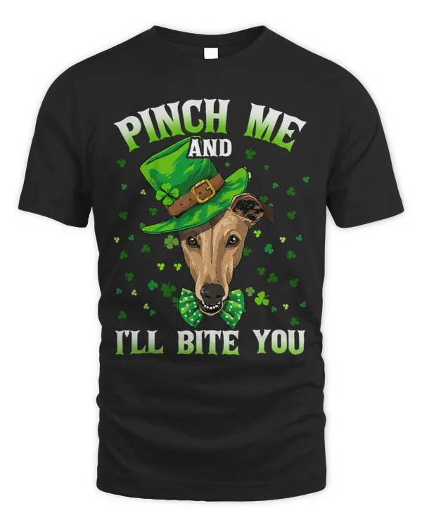 Dog Grayhound Pinch My Dog Will Bite Greyhound St Patricks Day