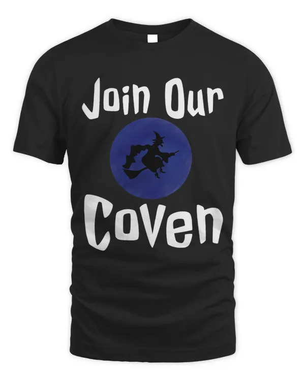 Join Our Coven Halloween Witch Moon Group Matching Funny
