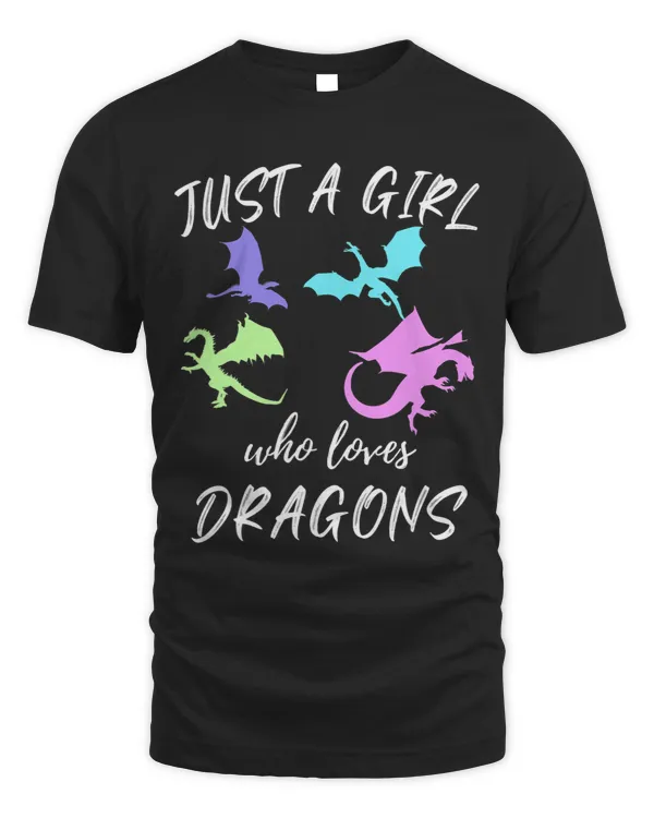 Dragons Just A Girl Who Loves Dragons Theme Women Girls