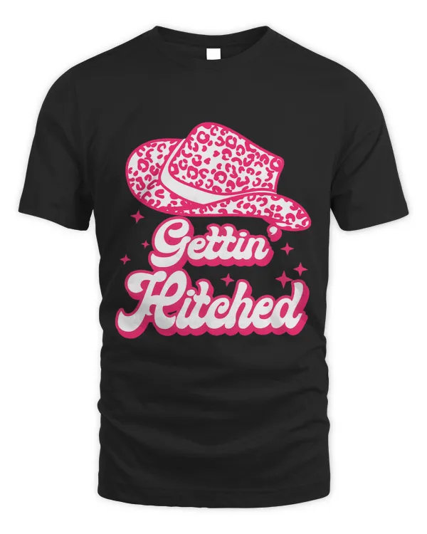 Gettin Hitched Gettin Rowdy Western Bachelorette Party