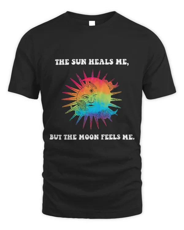 The Sun Heals Me But The Moon Feels Me Apparel