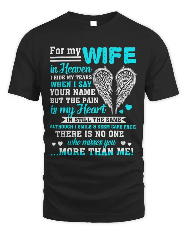 For My Wife In Heaven Who Misses You More Than Me Memories