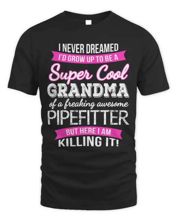 Pipefitters Grandma 2Funny Gift