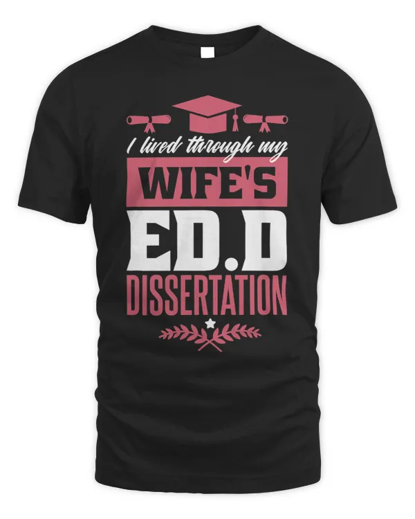 Mens I Lived Through My WifeS Ed.D Dissertation Doctorate