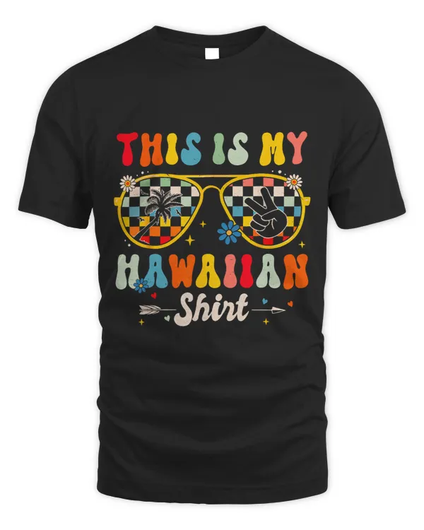 This Is My Hawaiian Shirt Tropical Luau Summer Party Hawaii 1