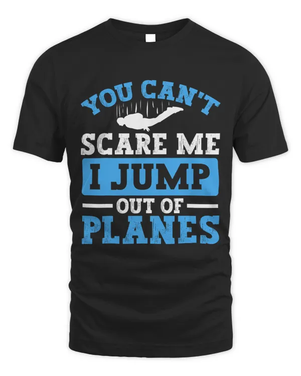 I Jump Out Of Planes. For Skydivers And Parachuting