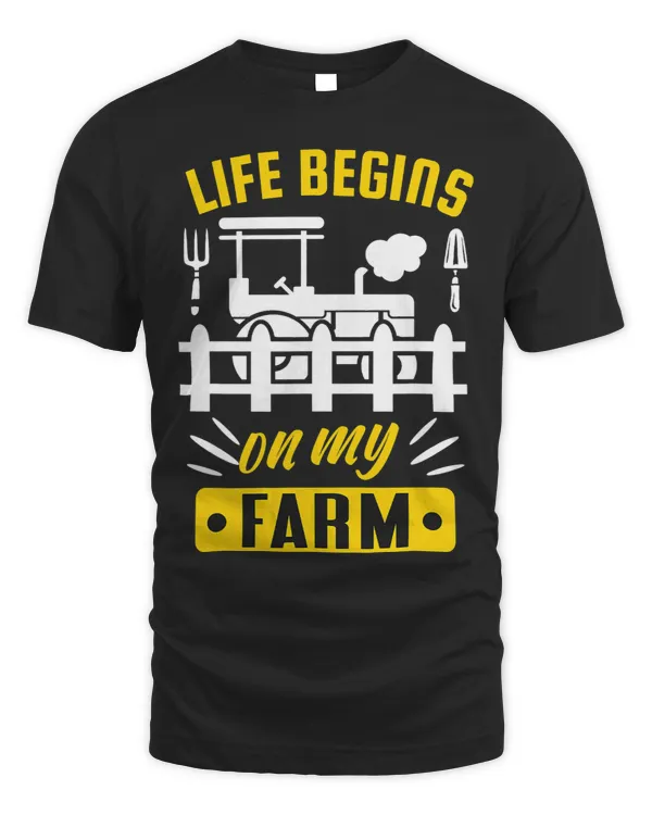 Tractor driving Life begins on my Farm funny Farmer Quote Tractor
