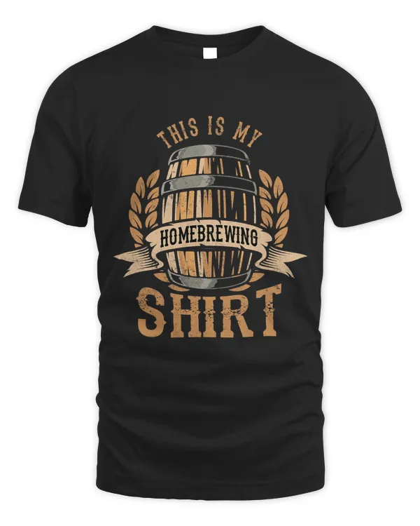 Retro Vintage Home Brewer This Is My Homebrewing Shirt