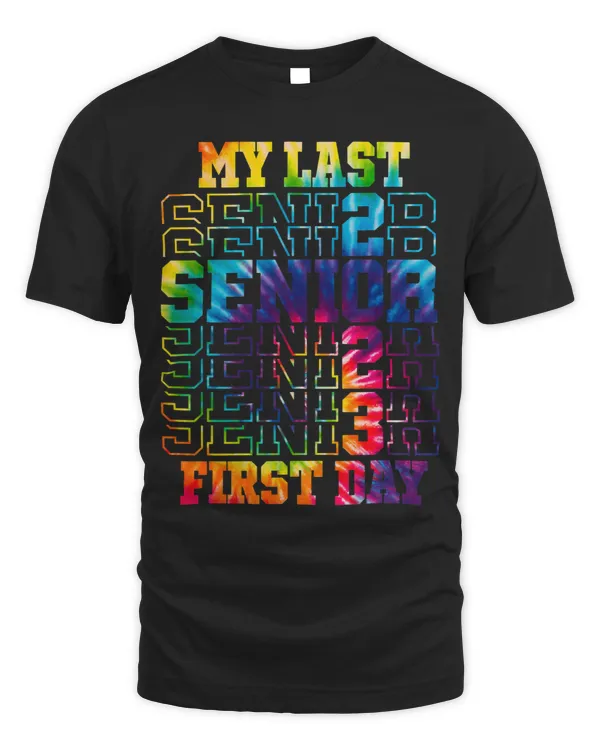 My Last First Day Class of 2Senior Back to School