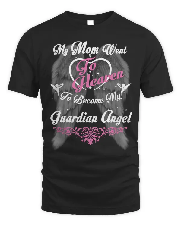 My Mom Went To Heaven To Become My Guardian Angel Loss Mom