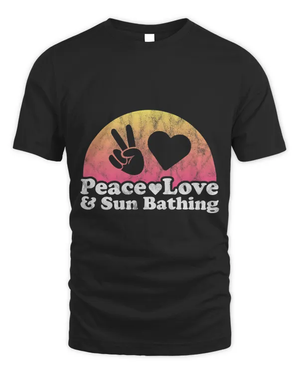 Peace Love and Sun Bathing Tanning