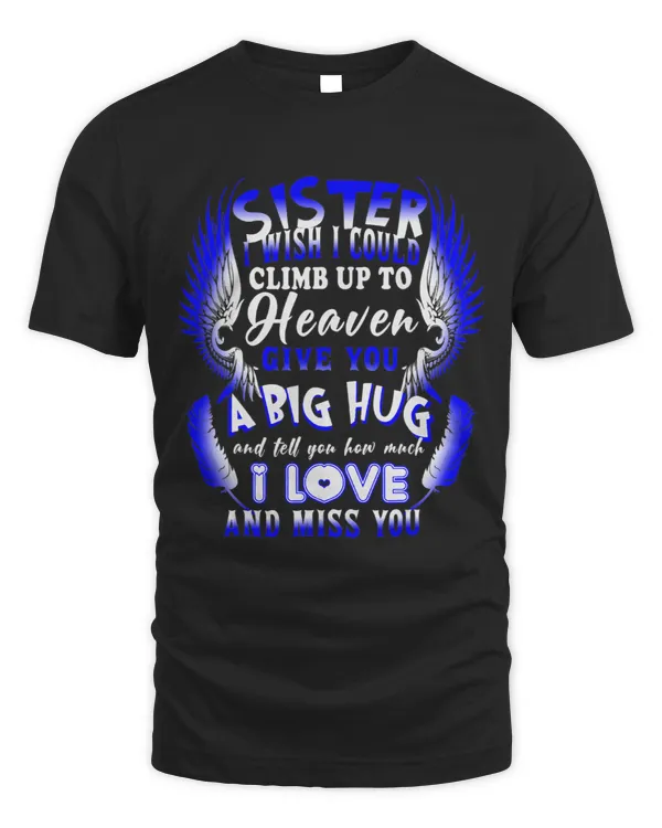 My Sister In Heaven Angel Wings Tell You Know Love Miss Her