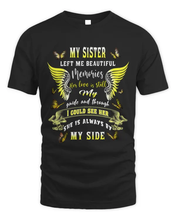 My Sister Left Me Beautiful Memories She Is Always By Side