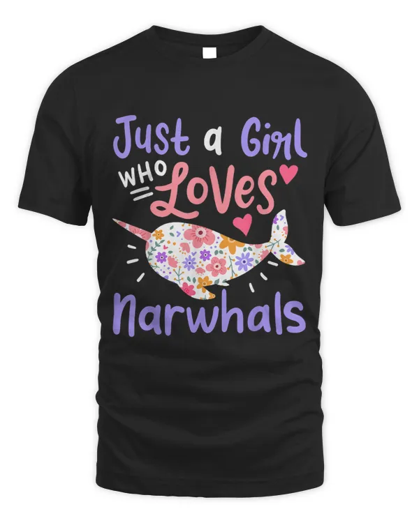 Narwhal Whale Just A Girl Who Loves Narwhals Gift