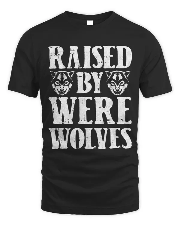 Raised By Werewolves Lazy Halloween Costume Funny Werewolf