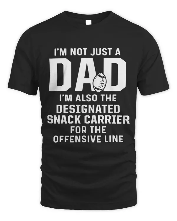 Not Just Dad Also The Designated Snack Carrier For Offensive