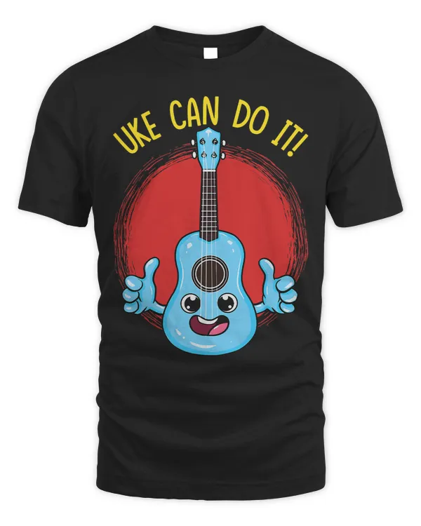 Guitarist Funny Uke Can Do It Motivational Ukulele Player Guitar Music Guitar