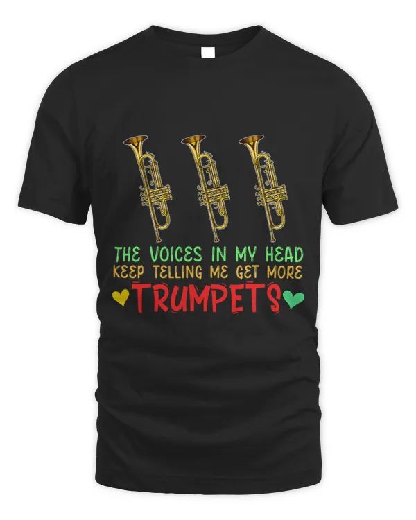 Trumpet Lover Voices In Head Telling Me Get More Trumpets Funny Instrument