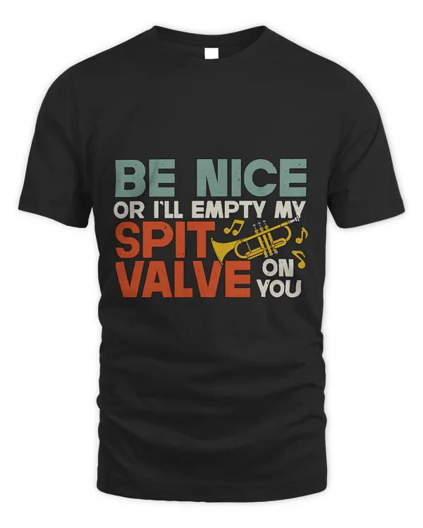 Trumpet Lover Spit Valve On You Funny Trumpet Player Musician