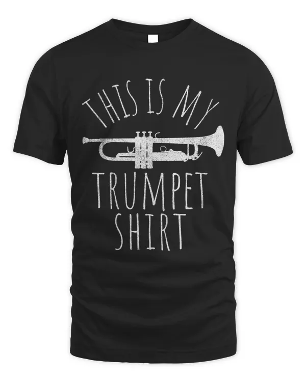 Trumpet Lover This Is My Trumpet Shirt Funny Trumpet Player Quote Retro