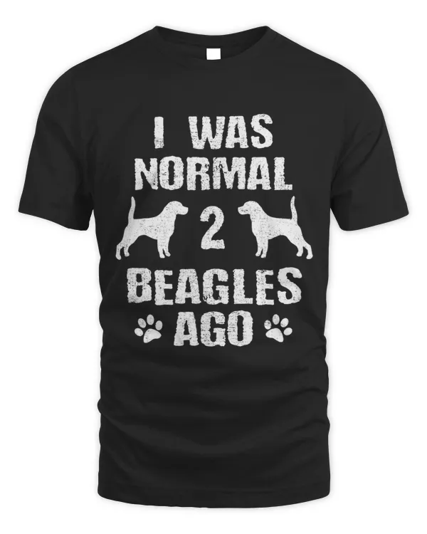 I Was Normal 2 Beagles Ago Dog Lover