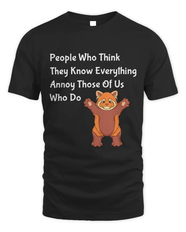 People Who Think They Know Everything Funny Panda