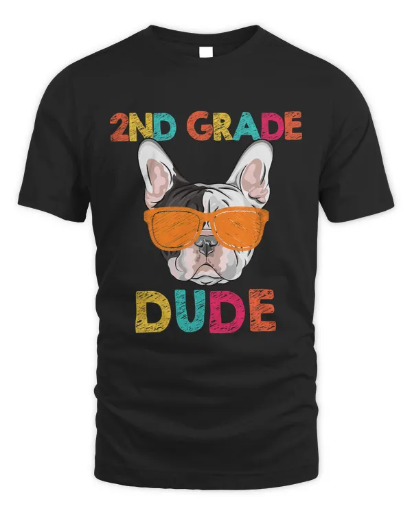 Funny 2nd Grade Dude Bulldog Dog Lover Back to School