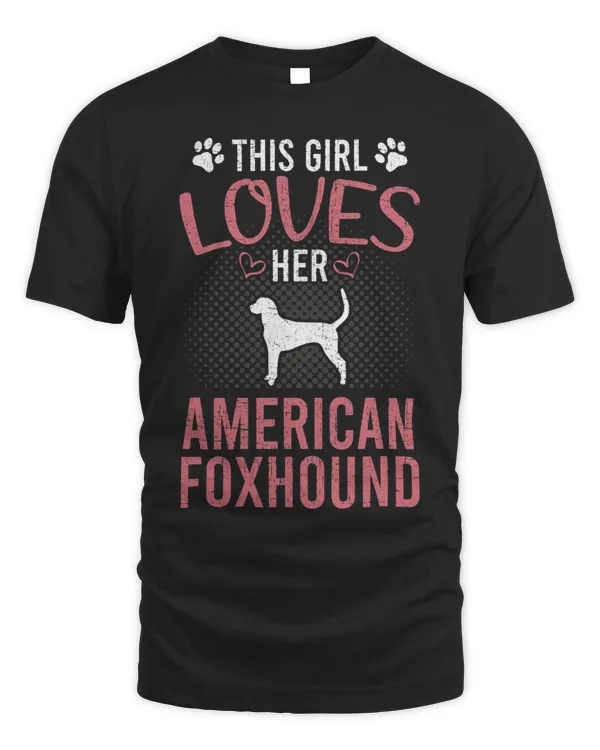 This Girl Loves Her American Foxhound Dog Lover 2