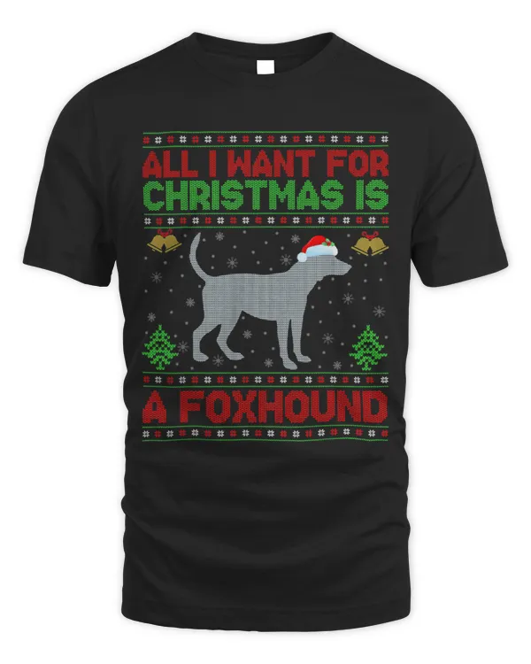 Funny Ugly All I Want For Christmas Is A Foxhound