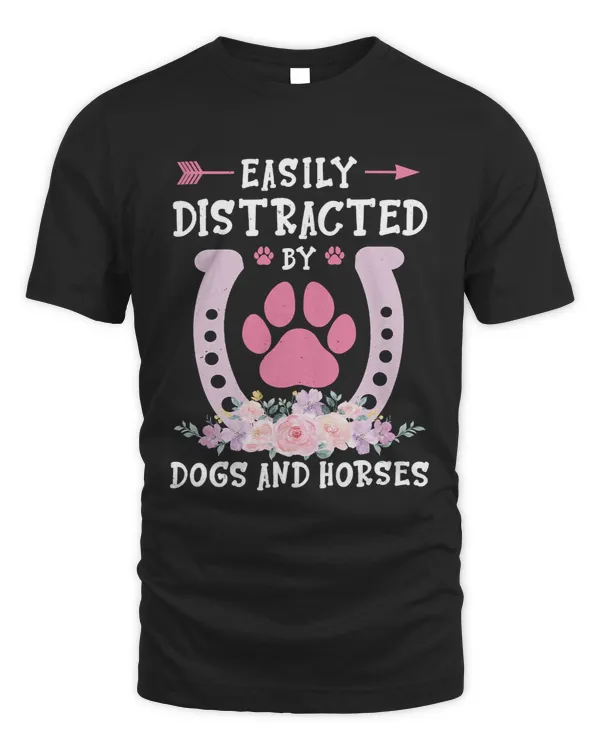 Funny Horse Easily Distracted By Dogs And Horses Dog and Horse Lover 64