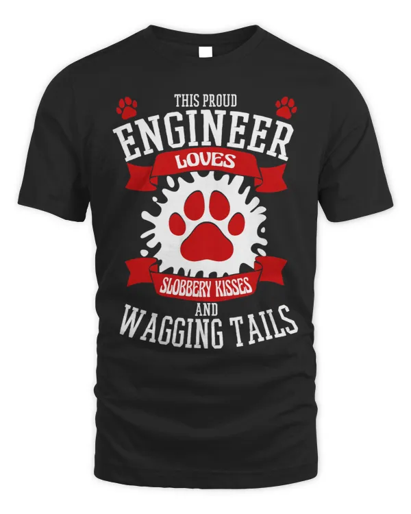 Proud Own Dogs And Job Lover Saying For Engineer