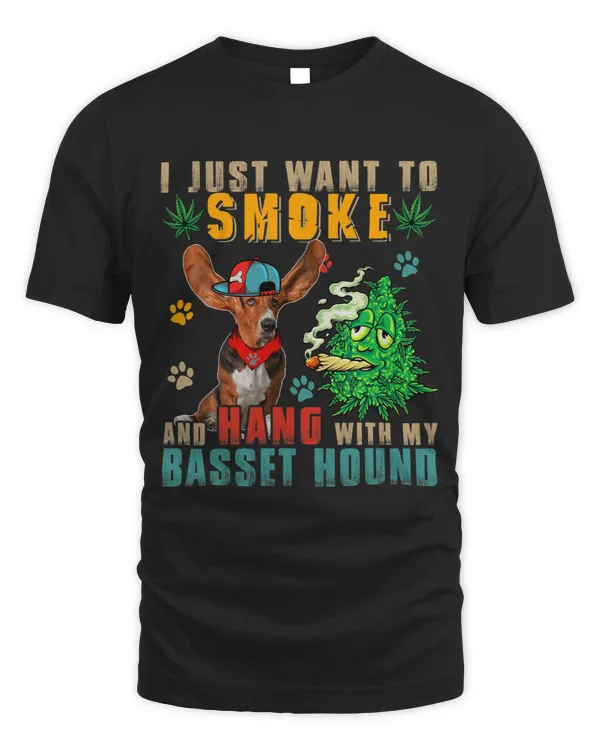 Smoke And Hang With My Basset Hound Funny Smoker Weed