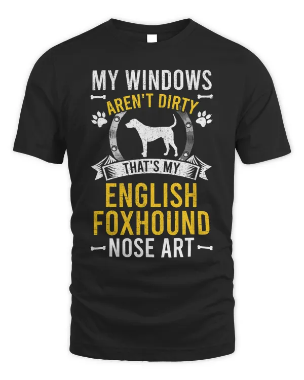 Thats My English Foxhound Nose Art Dog Lover