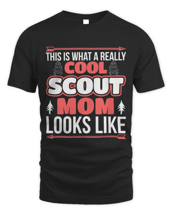 Womens This Is What A Really Cool Scout Mom Looks Like Scout