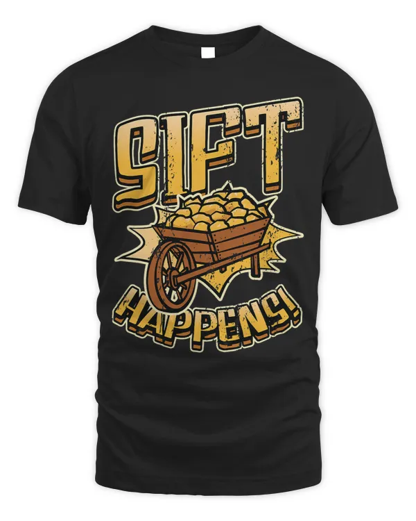 Sift Happens Gold Panning Gold Digger Mining 2