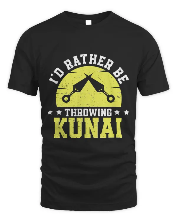 Id Rather Be Throwing Kunai Funny Knife Kunai Throwing