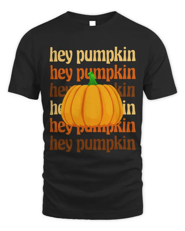 Hey There Pumpkin Funny Women Halloween Day Celebration