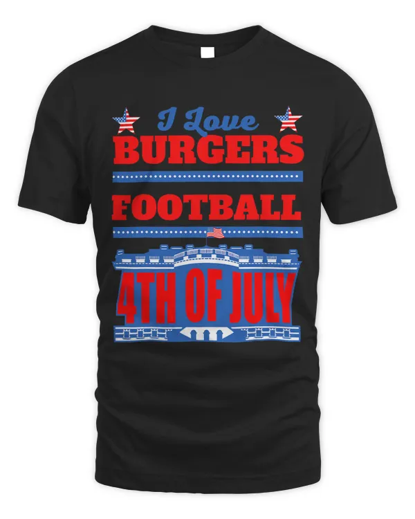 I Love Burgers Football Fourth of July Patriotic Merica USA