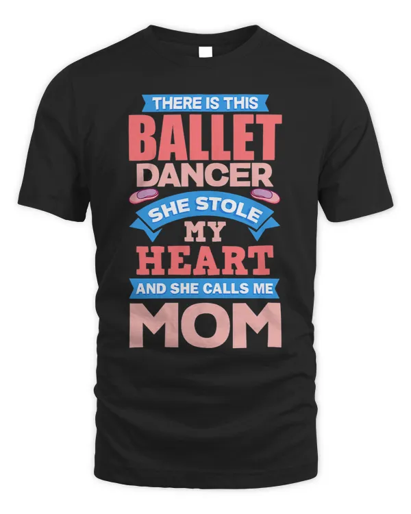 Ballet Mom Funny Dance Mommy Best Womens Day Gift Heart