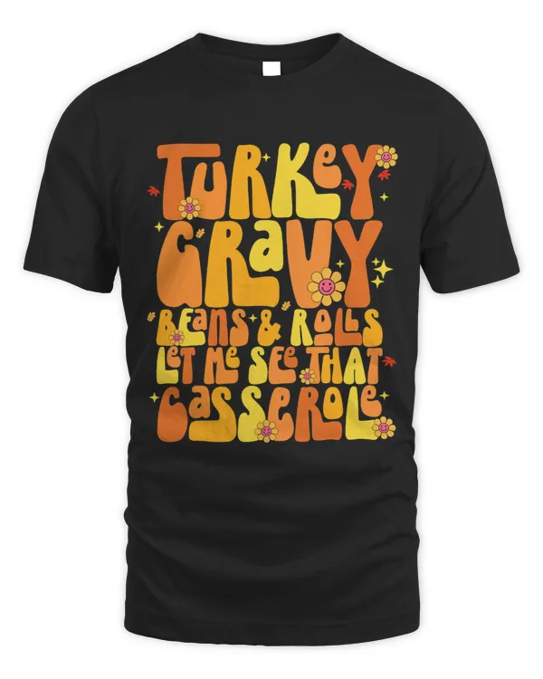 Turkey Gravy Beans And Rolls Let Me See That Casserole 2 2