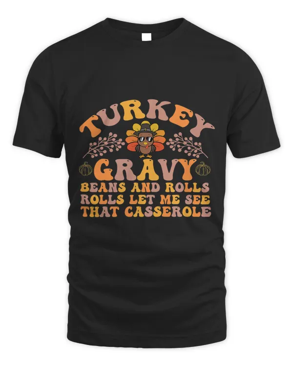 Turkey Gravy Beans And Rolls Let Me See That Casserole 66 9