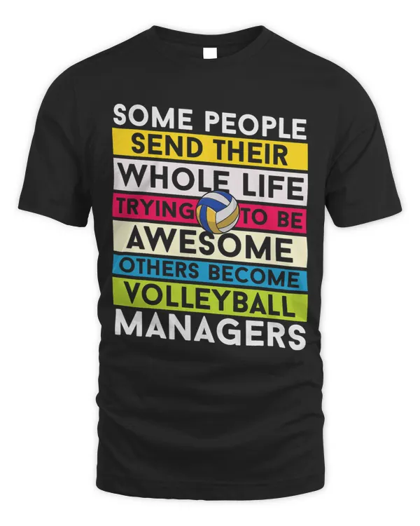 Some People Send their Life Volleball Managers